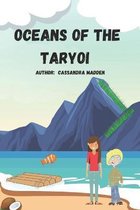 Oceans of the Taryoi