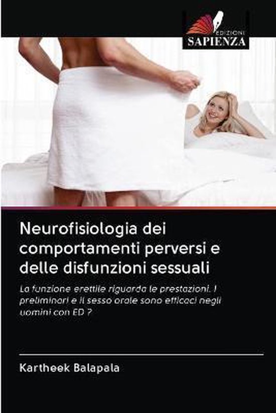 Neurofisiologia dei comportamenti perversi e delle disfunzio ... - cover