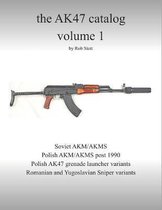 Ak47 Catalog-The AK47 catalog volume 1