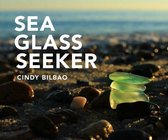 Sea Glass Seeker (Revised and Updated)