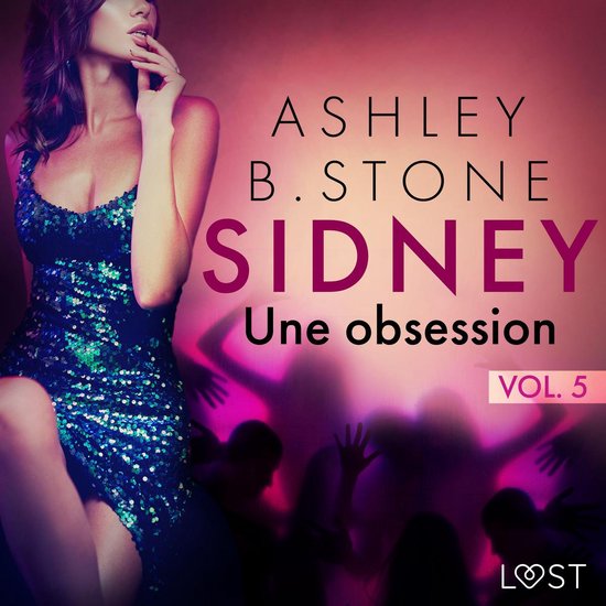 Sidney 5 : Une obsession - Une nouvelle érotique - cover