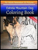 Estrela Mountain Dog Coloring Book For Adults Relaxation 50 pictures