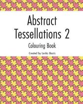 Abstract Tessellations 2