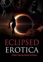 Eclipsed Erotica