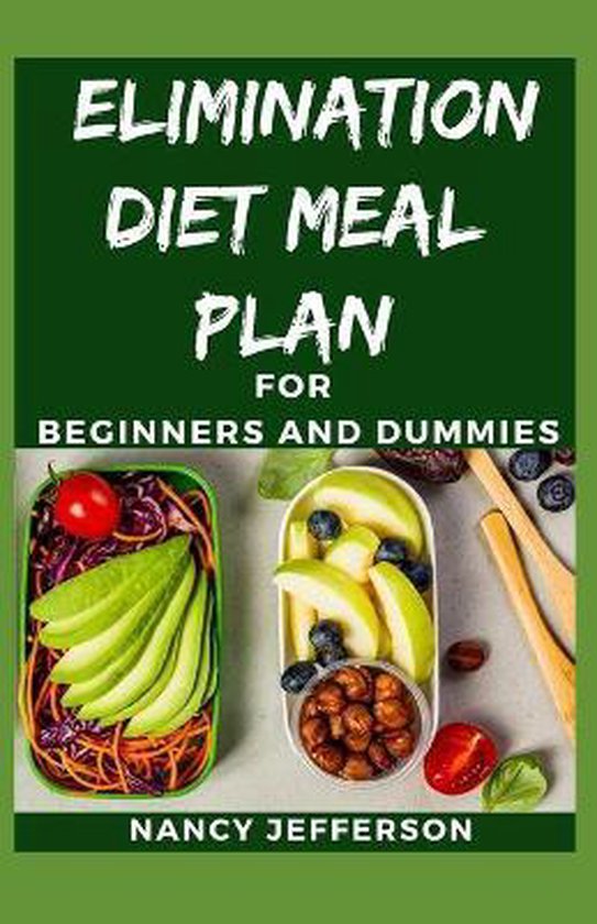 Elimination Diet Meal Plan For Beginners and Dummies, Nancy Jefferson