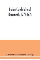 Indian constitutional documents, 1773-1915