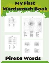 My First Wordsearch Book.: Kids Word Search Books: First Word Search For Kids