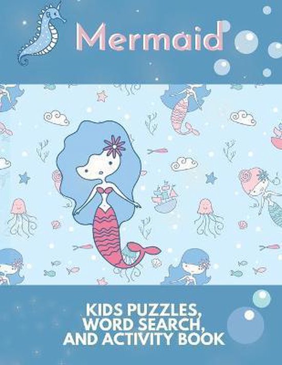 Mermaid Puzzles- Mermaid Kids Puzzles Word Search and Activity Book