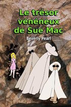 Le tresor veneneux de Sue Mac