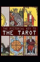 The Pictorial Key To The Tarot Illustrated