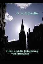 Heini und die Belagerung von Jerusalem