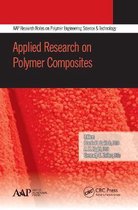 AAP Research Notes on Polymer Engineering Science and Technology- Applied Research on Polymer Composites