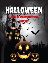 Halloween Livre De Coloriage Pour Adultes