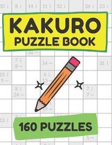 Kakuro Puzzle Book (160 Puzzles) - Cross Sums Puzzle Books