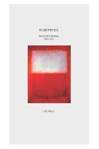 IN BETWEEN Selected Poems 1962 to 1996
