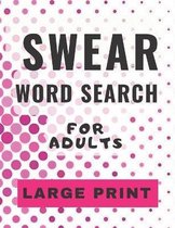 Swear Word Search for Adults: Large Print