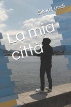 La mia citta