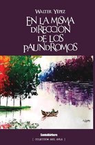 En La Misma Direccion de Los Palindromos