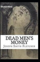 Dead Men's Money Illustrated