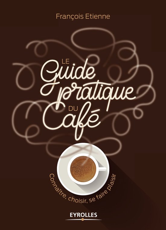 Le guide pratique du café - cover