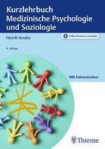 Kurzlehrbuch - Kurzlehrbuch Medizinische Psychologie und Soziologie