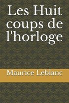 Les Huit coups de l'horloge