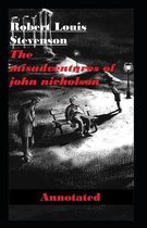 The Misadventures of John Nicholson Annotated