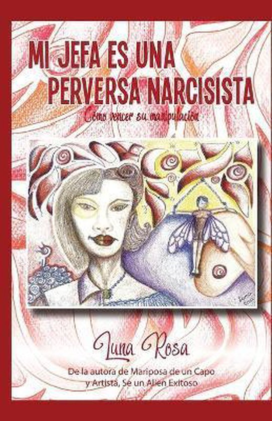 Alas de Libertad Sin Victimismo- Mi Jefa Es Una Perversa Nar ... - cover