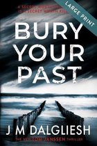 Bury Your Past (Large Print)
