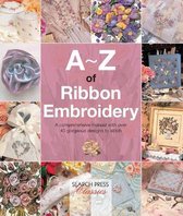 A Z Of Ribbon Embroidery