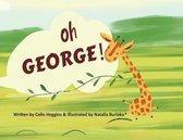 Oh George!