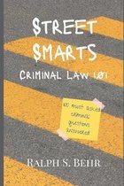 Criminal Law Street Smarts 1.01