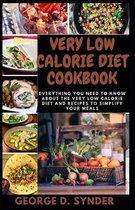 Very Low Calorie Diet Cookbook