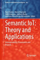Studies in Computational Intelligence 941 - Semantic IoT: Theory and Applications