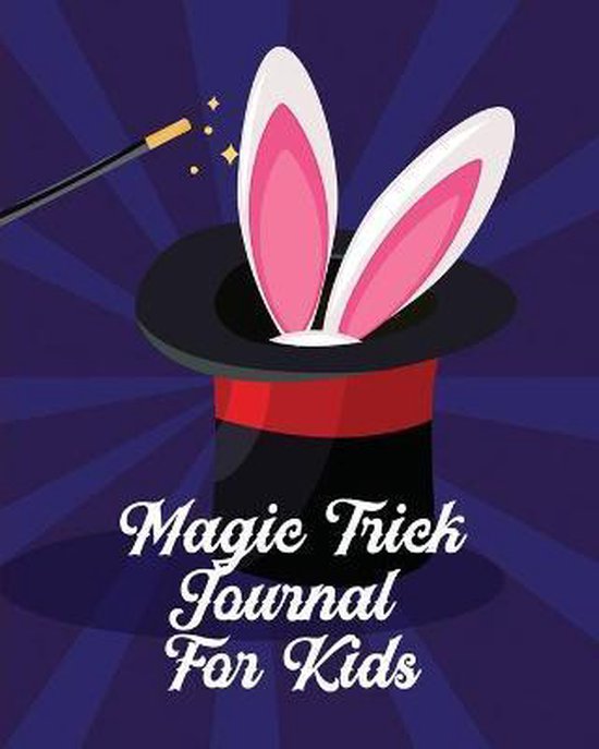 Magic Tricks Journal For Kids - cover