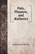 Pain, Pleasure, and AEsthetics