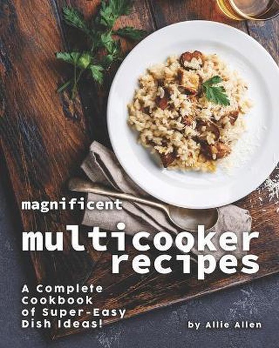 Magnificent Multicooker Recipes - cover