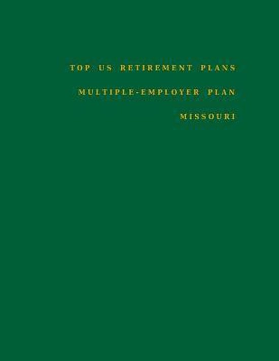 Top US Retirement Plans MultipleEmployer Plan Missouri