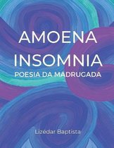 Amoena Insomnia