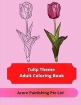 Tulip Theme Adult Coloring Book