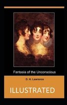 Fantasia of the Unconscious Illustrated