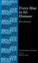 The Revels Plays- Every Man in His Humour