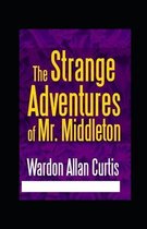 The Strange Adventures of Mr. Middleton