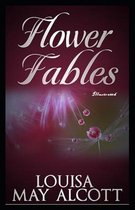 Flower Fables Illustrated
