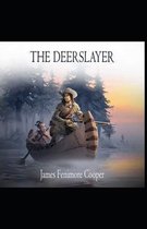 The Deerslayer-Original Edition(Annotated)