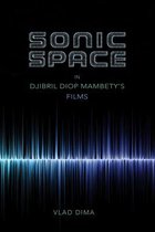 Sonic Space in Djibril Diop Mambety's Films