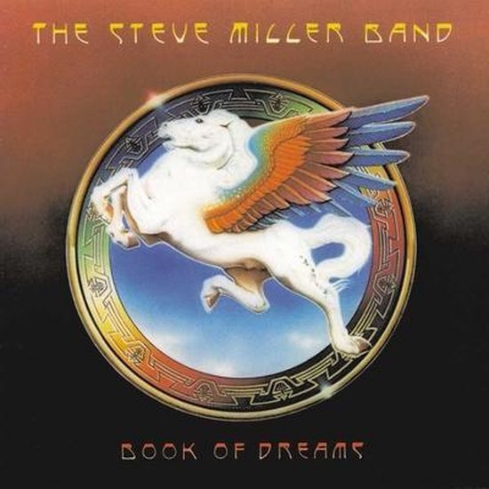 Albumhoes met een gevleugelde witte paard in een cirkel, met 'The Steve Miller Band' en 'Book of Dreams'.