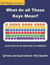 What do all Those Keys Mean?