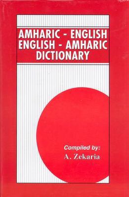 AmharicEnglish / EnglishAmharic Dictionary 9780781801157 A Zekaria Boeken