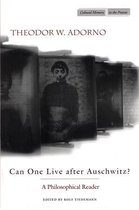 Can One Live after Auschwitz?
